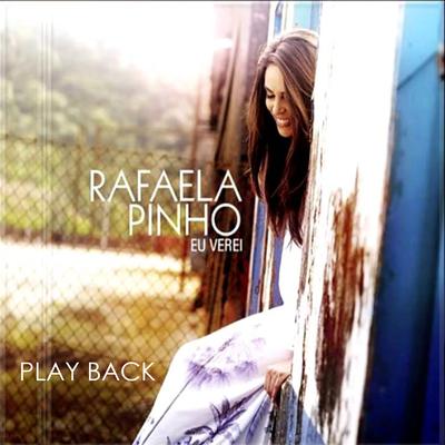 Eu Verei (Playback) By Rafaela Pinho's cover