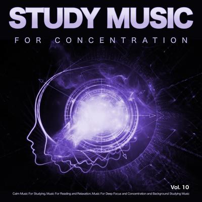 Calm Music By Music For Studying and Concentration, Studying Music, Study Music For Concentration's cover