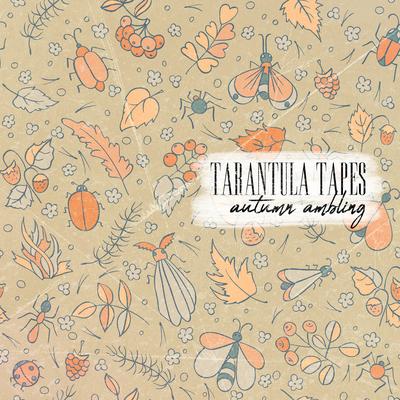 Autumn Ambling By Tarantula Tapes's cover