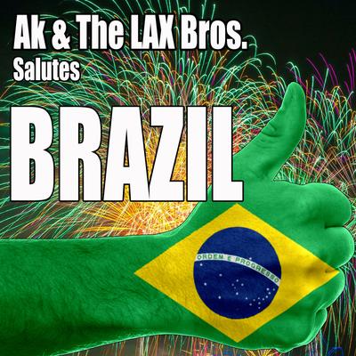Ak & The LAX Bros's cover