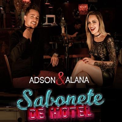 Sabonete de Motel By Adson & Alana's cover