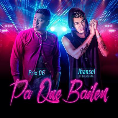 Pa Que Bailen's cover