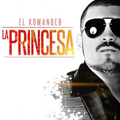La Princesa By El Komander's cover