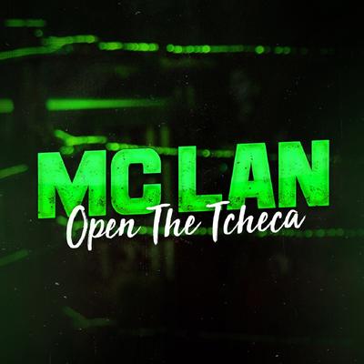 Open The Tcheka By MC Lan's cover