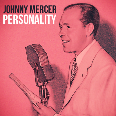 Personality By Johnny Mercer's cover