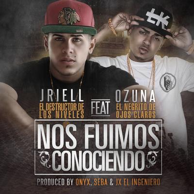 Nos Fuimos Conociendo (feat. Ozuna) By Jriell, Ozuna's cover