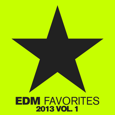 EDM Favorites 2013, Vol. 1's cover