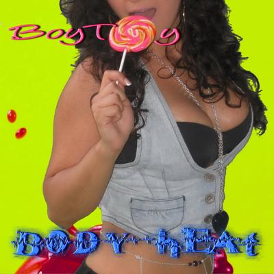 Boy Toy (Electro Radio Mix) By Bodyheat's cover