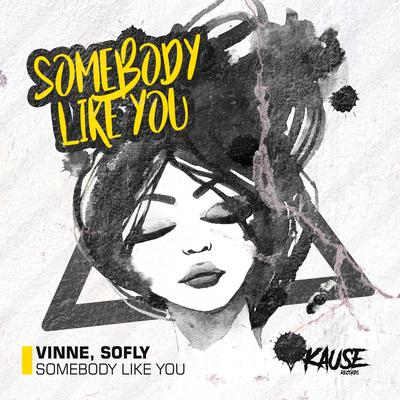 Somebody Like You By VINNE, SoFly's cover