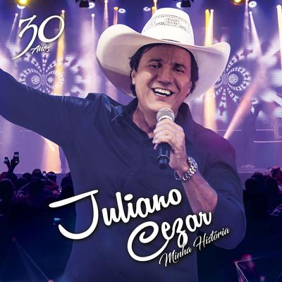 Bota, Cinturão e Blue Jeans / Cowboy Vagabundo (Ao Vivo) By Juliano Cezar's cover