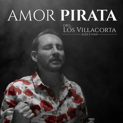 Amor Pirata By Los Villacorta Orquesta's cover