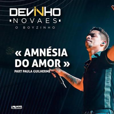 Amnésia de Amor (feat. Paula Guilherme) By Devinho Novaes, Paula Guilherme's cover