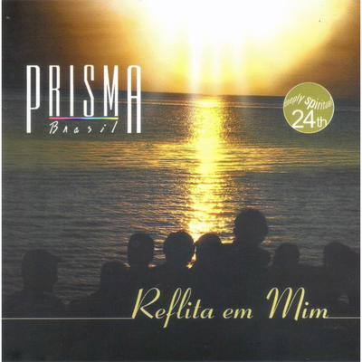 Reflita em Mim By Prisma Brasil's cover