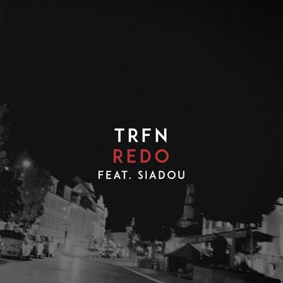 Redo (feat. Siadou) By TRFN, Siadou's cover