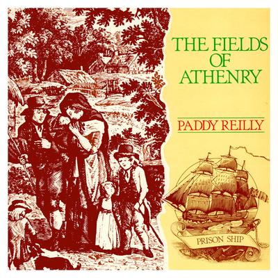 The Fields of Athenry By Paddy Reilly's cover