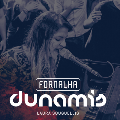 Veio o Teu Amor By Laura Souguellis, Dunamis Music's cover