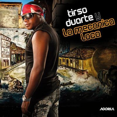 Tirso Duarte y La Mecanica Loca's cover