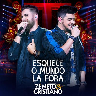 Notificação Preferida (Ao Vivo) By Zé Neto & Cristiano's cover