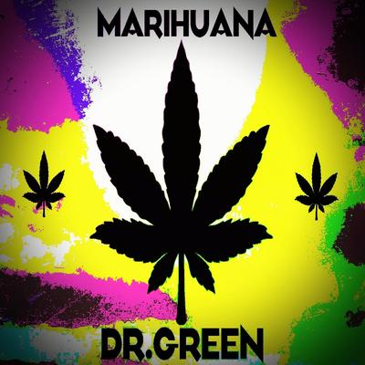 Marihuana (Dr.Green)'s cover