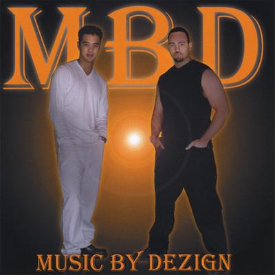 Mbd: Music By Dezign's cover