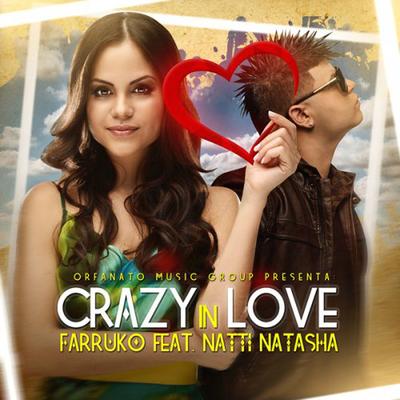 Crazy In Love By NATTI NATASHA's cover