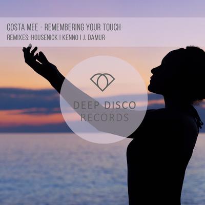 Remembering Your Touch (Kenno Remix) By Costa Mee, Kenno's cover