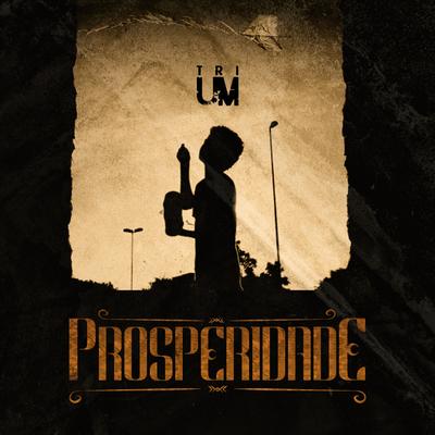 Prosperidade By Trium's cover