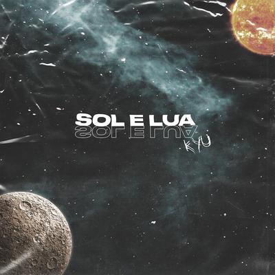 Sol e Lua By Sadstation, Kyu's cover