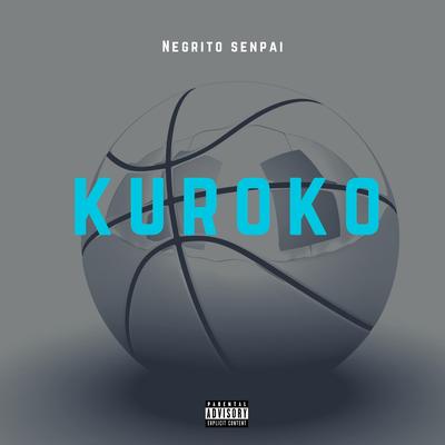 Kuroko By Negrito Senpai's cover