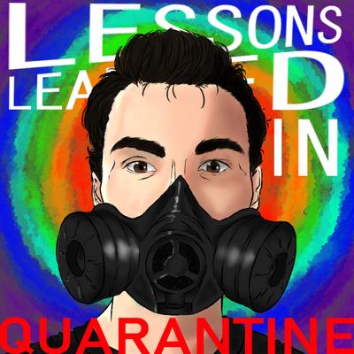 Lessons Learned in Quarantine's cover