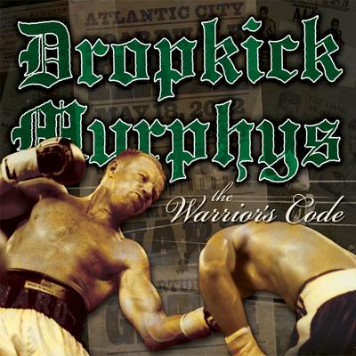 The Warrior's Code By Dropkick Murphys's cover