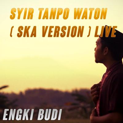 Syir Tanpo Waton ( Ska Version ) [Live]'s cover