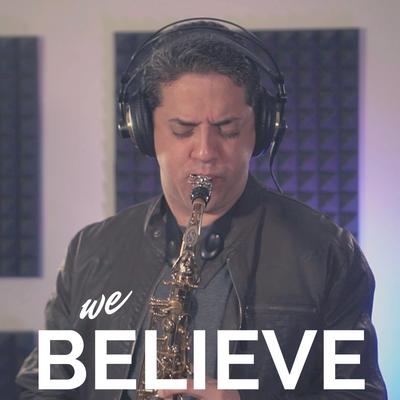 We Believe By Douglas Lira's cover