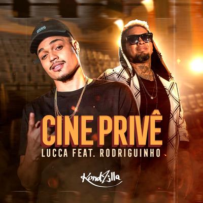 Cine Privê By Lucca, Rodriguinho's cover