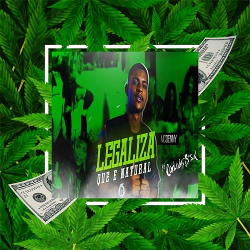 Legaliza Que é Natural (feat. MC Denny)'s cover