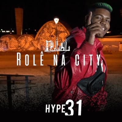 Rolê na City By Hype31, Mc Jefinho's cover