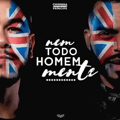 Nem Todo Homem Mente (Ao Vivo)'s cover