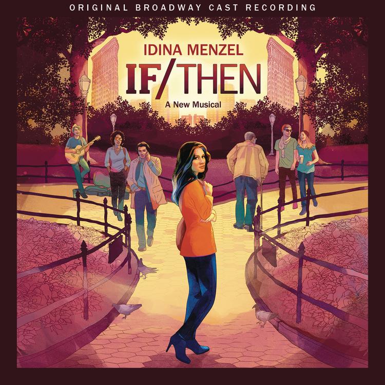 Original Broadway Cast of If/Then: A New Musical's avatar image
