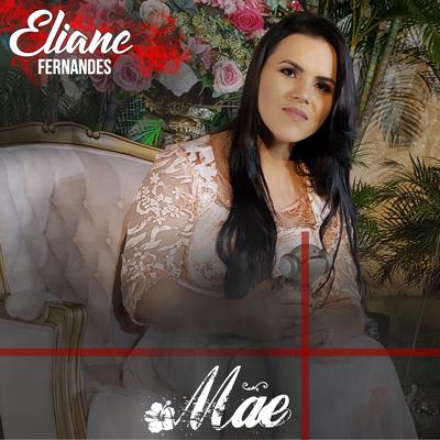 Mãe By Eliane Fernandes's cover