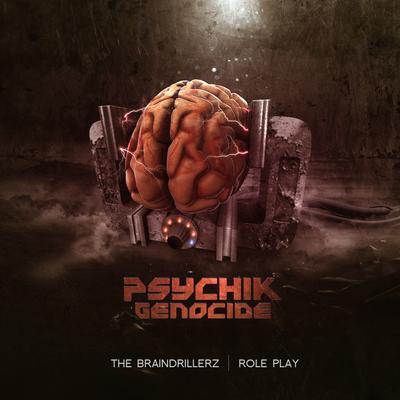 Role Play By The Braindrillerz's cover