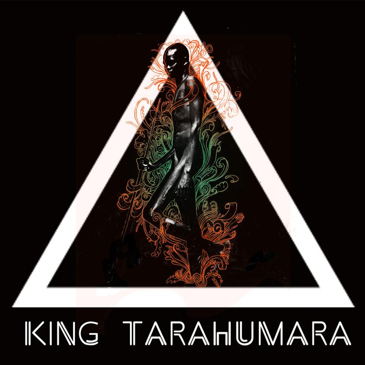 King Tarahumara's avatar image