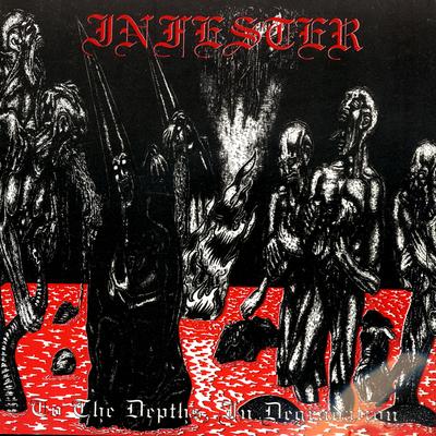 To The Depths (In Degradation) By Infester's cover
