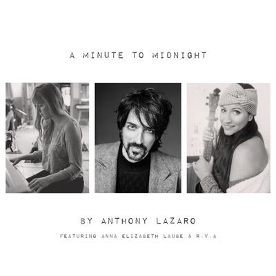 A Minute to Midnight By Anthony Lazaro's cover