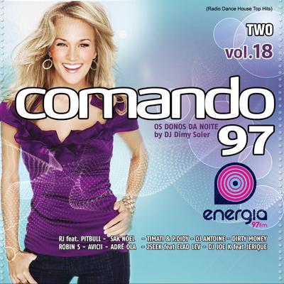 Comando 97 Vol.18 Two Energia 97 Fm (Radio Dance House Top Hits)'s cover