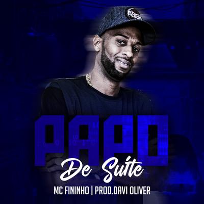 Papo de Suíte By MC Fininho's cover
