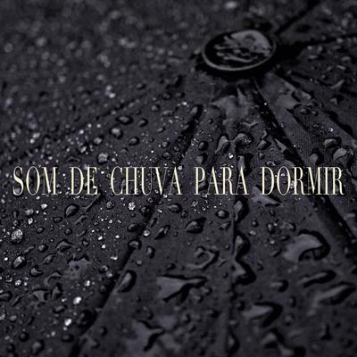 Som De Chuva Para Dormir's cover