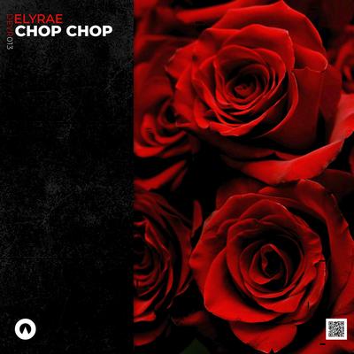 Chop Chop By Elyrae's cover
