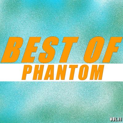 Best of phantom (Vol.11)'s cover
