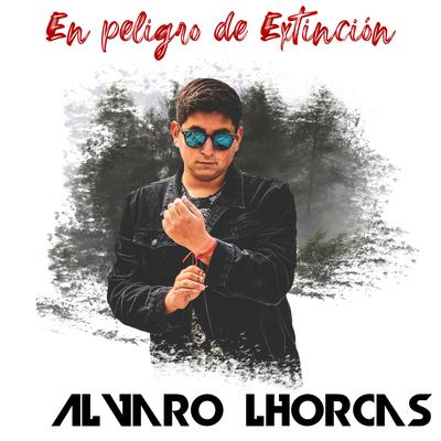 En Peligro de Extinción By Alvaro Lhorcas's cover