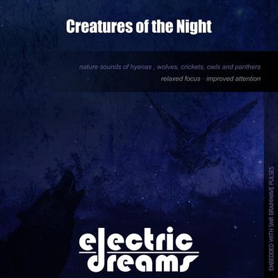 Creatures of the Night By Electric Dreams's cover